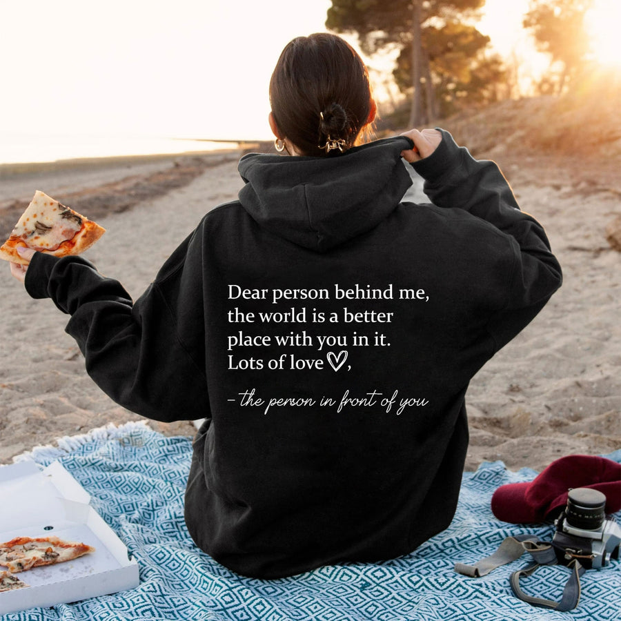 Dear Person Behind Me Hoodie